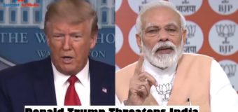 Donald Trump Threatens India For Malaria Drug Hydroxychloroquine and said There May Be Retaliation