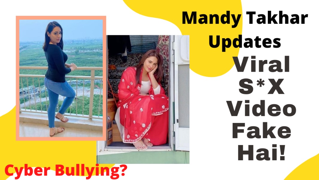 Mandy Takhar disclosed on cyber bullying on social media: Video FAKE hai!  Par hor viral, Be careful, #cybercrime - Top In Bangalore