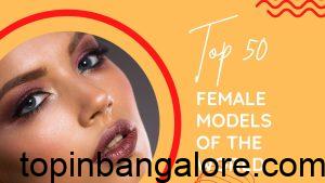 Top 50 Female Models of the World