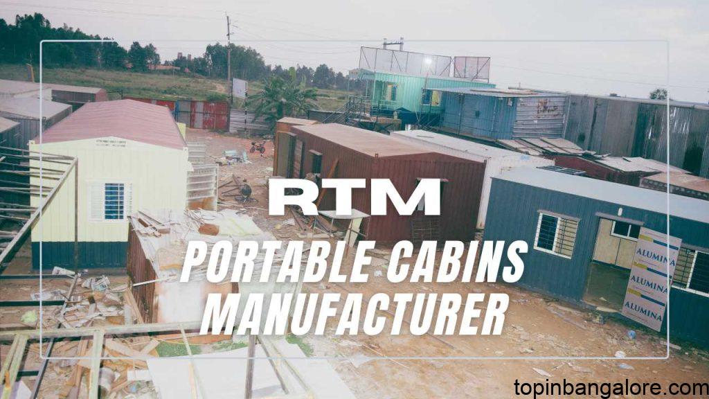 RTM Portable Cabins Manufacturer and Supplier in Bangalore