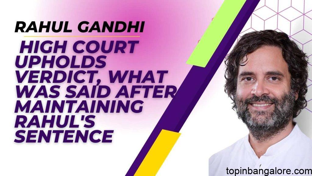Rahul Gandhi High Court Decision